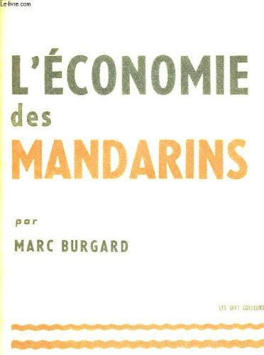l'économie des mandarins