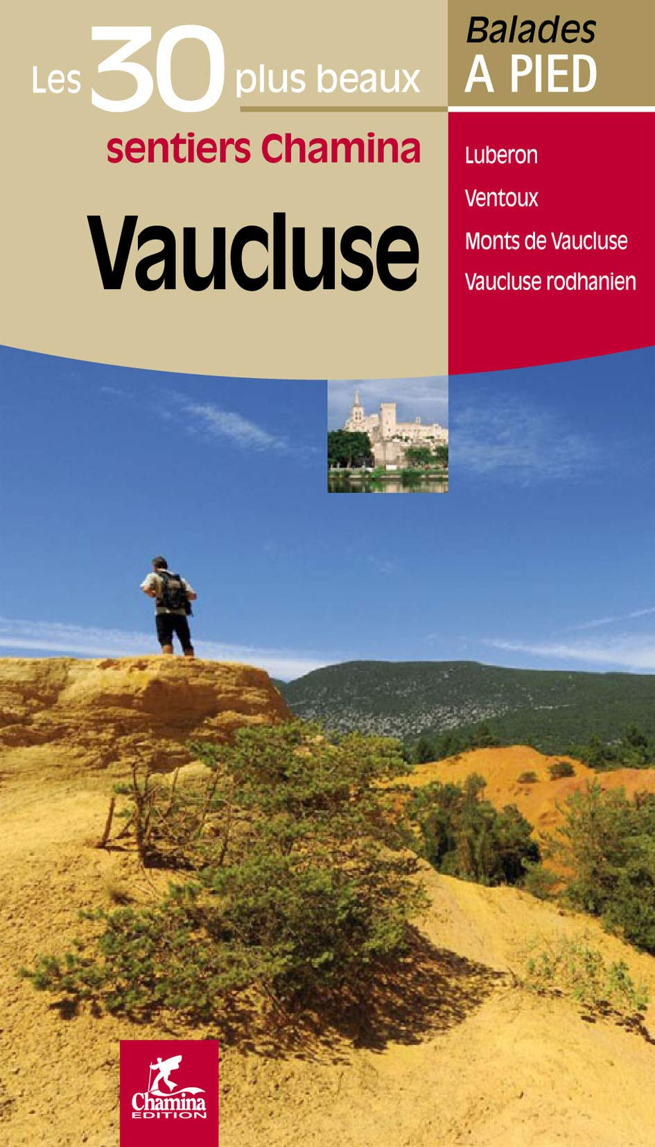Vaucluse : Lubéron, Ventoux, Monts de Vaucluse, Vaucluse rhodanien