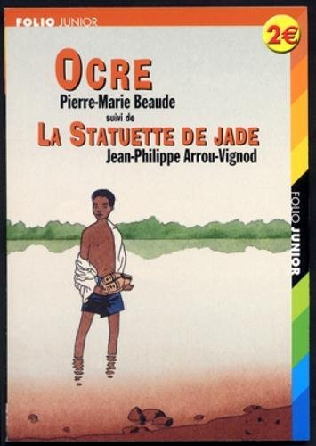 Ocre. La statuette de jade