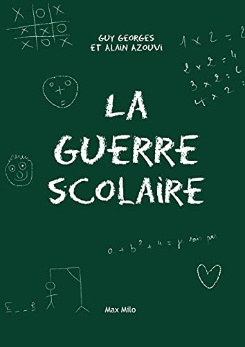 La guerre scolaire