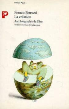 La Création : autobiographie de Dieu