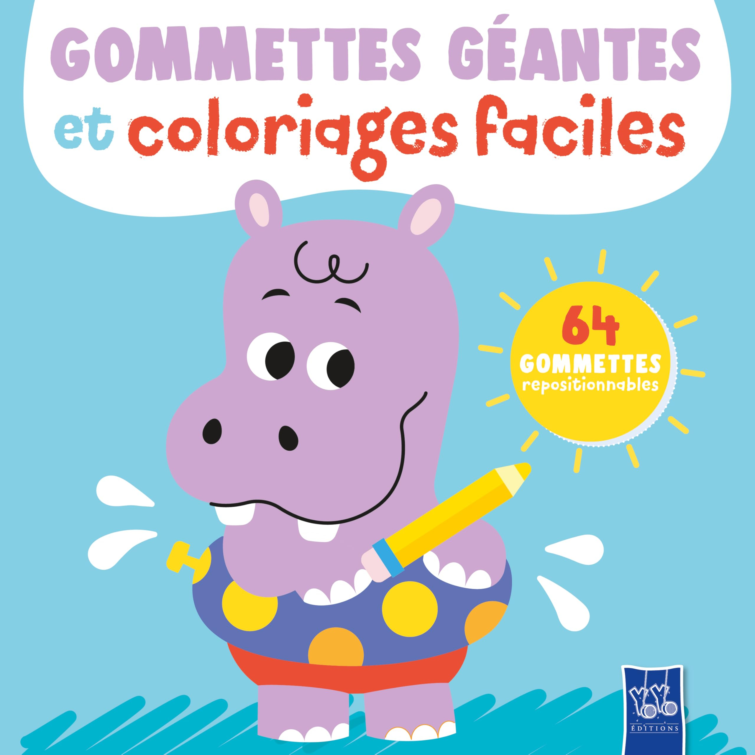L'hippopotame : 64 gommettes repositionnables