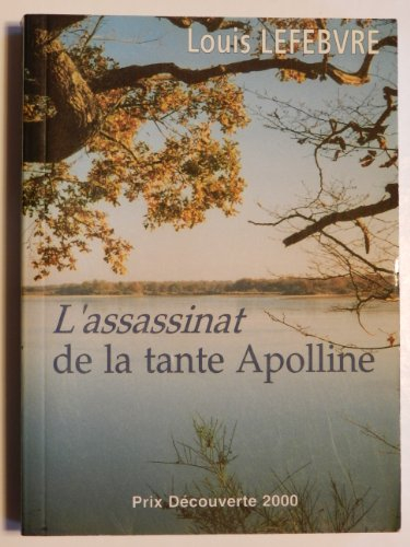 l'assassinat de la tante apolline