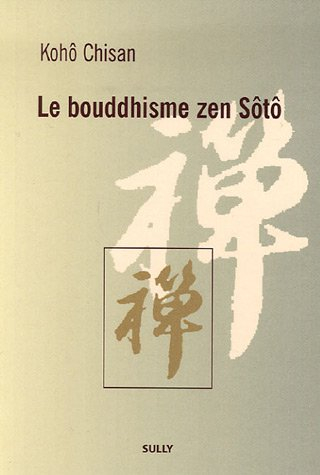 Le bouddhisme zen Sôtô