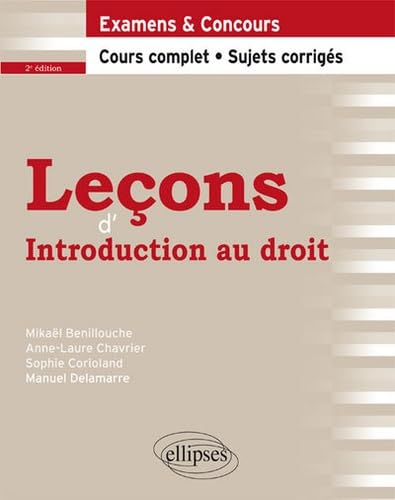 Leçons d'introduction au droit : examens & concours : cours complets, sujets corrigés