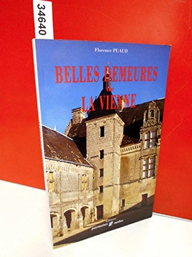 Belles demeures de la Vienne