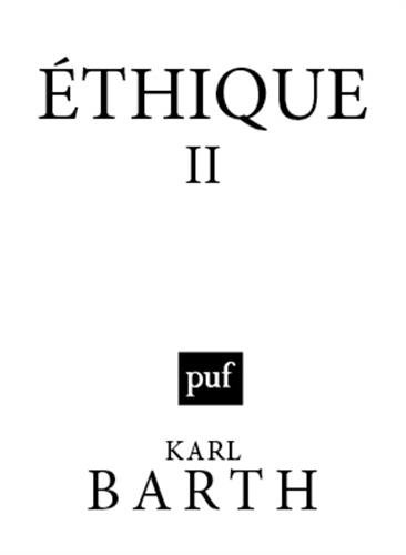 Ethique. Vol. 2. Cours donnés à Münster au semestre d'hiver en 1928-1929 répétés à Bonn durant le se