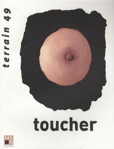 Terrain, n° 49. Toucher