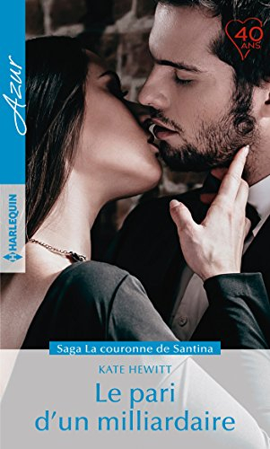 Le pari d'un milliardaire : la couronne de Santina
