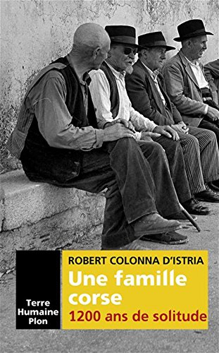 Une famille corse : 1.200 ans de solitude