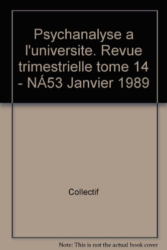 psychanalyse à l'université tome 14  n, 53 janvier 1989