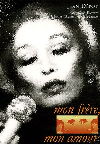 Mon frère, mon amour
