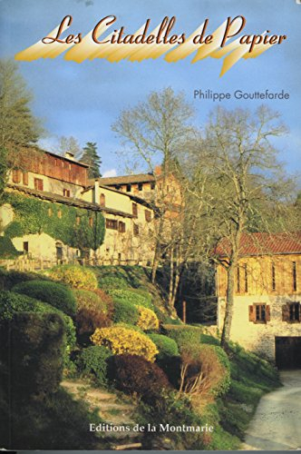les citadelles de papier