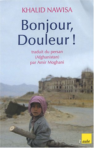 Bonjour, douleur !
