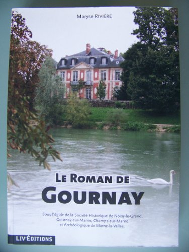 Le roman de Gournay