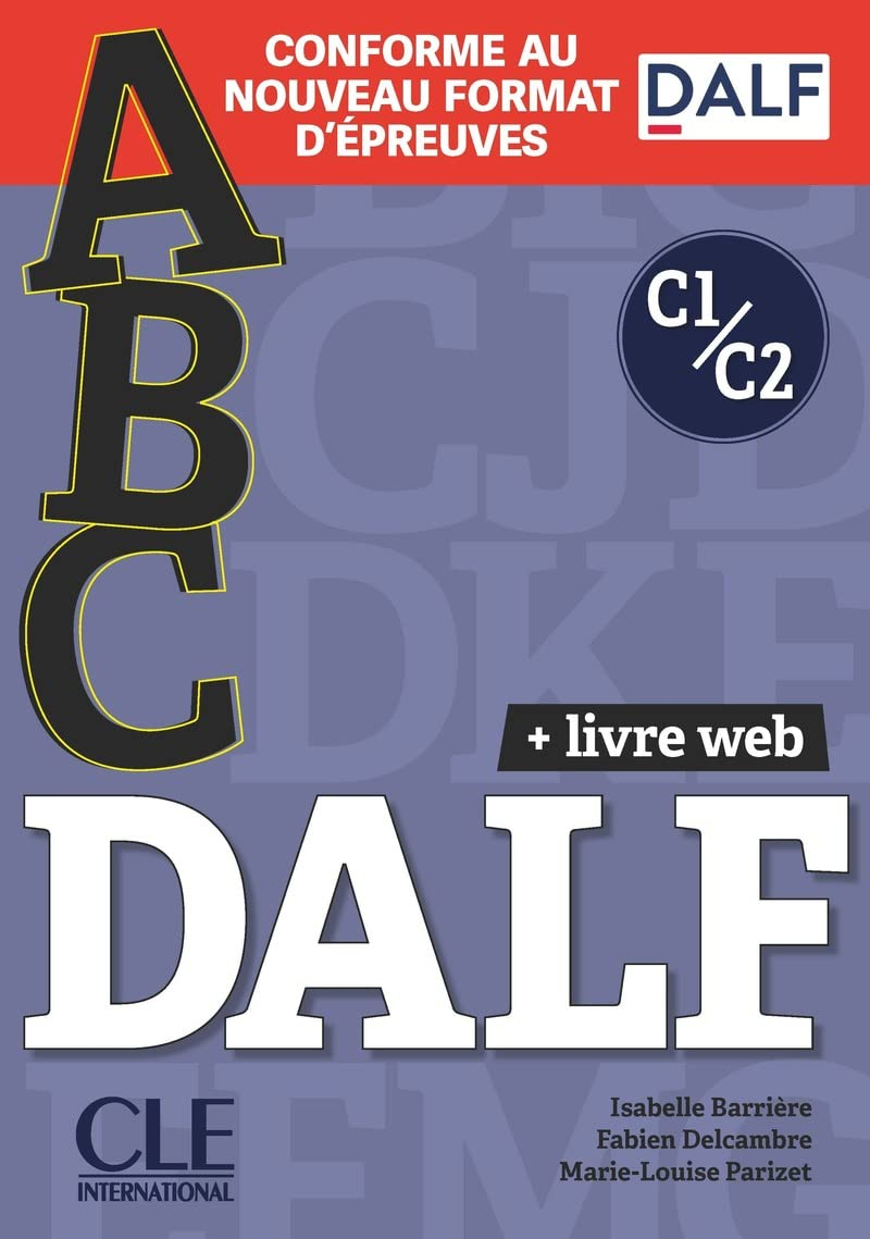 Abc DALF, C1-C2 : + entraînement en ligne : conforme au nouveau format d'épreuves
