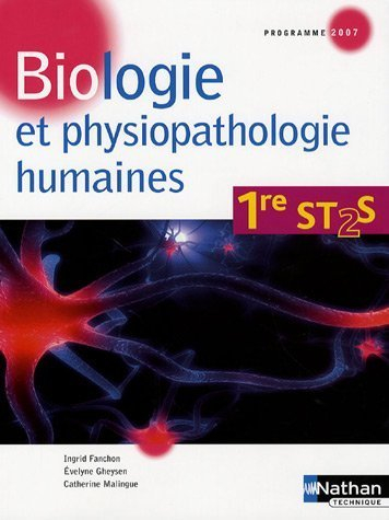 Biologie et physiopathologie humaines, 1re ST2S : manuel de l'élève