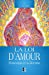 La Loi d'Amour: Swedenborg et sa Doctrine