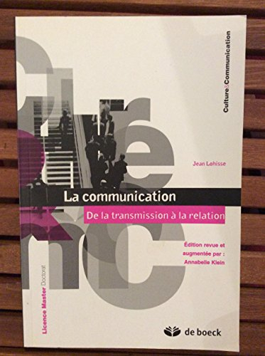 La communication : de la transmission à la relation