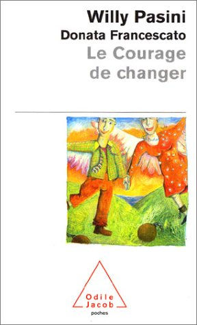 Le courage de changer