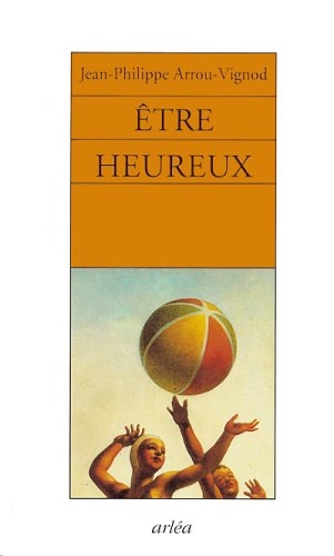 Etre heureux