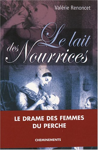 Le lait des nourrices