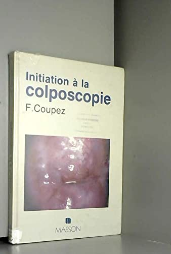 Initiation à la colposcopie