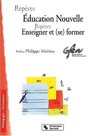 Repères pour une éducation nouvelle : enseigner et (se) former