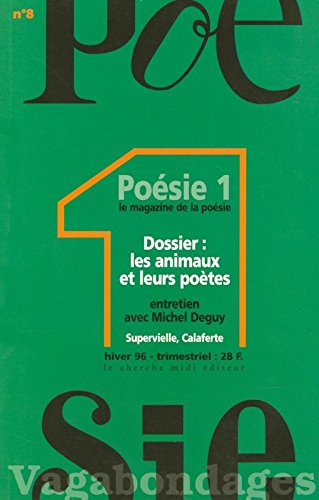 Poésie 1-Vagabondages, n° 8. Les animaux et leurs poètes