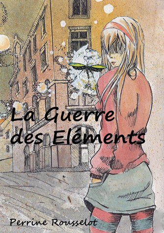 la guerre des eléments
