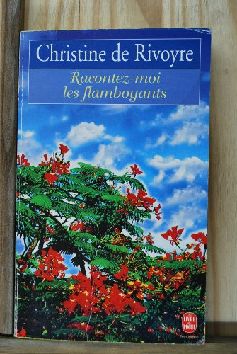 Racontez-moi les flamboyants