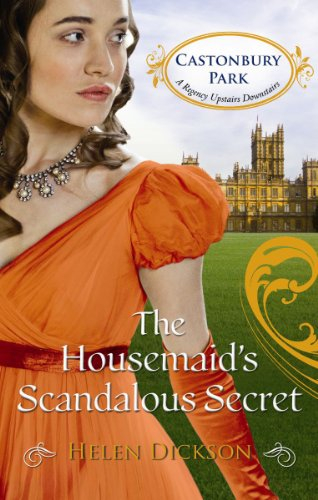 the housemaid's scandalous secret. helen dickson