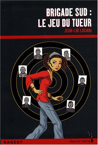 Brigade Sud. Le jeu du tueur