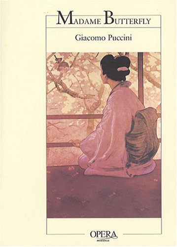 Madame Butterfly : opéra en trois actes