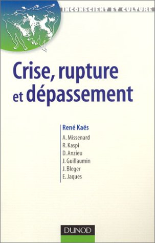Crise, rupture et dépassement