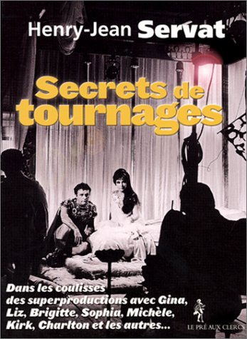 Secrets de tournages : dans les coulisses des superproductions avec Gina, Liz, Brigitte, Sophia, Mic