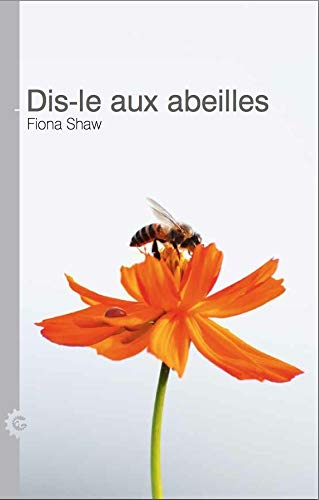 Dis-le aux abeilles