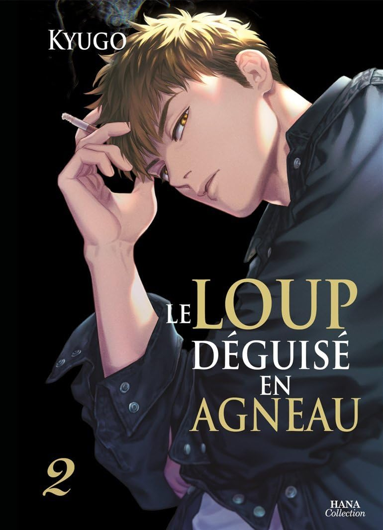 Le loup déguisé en agneau. Vol. 2
