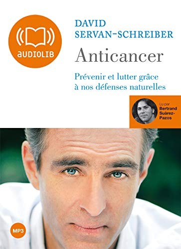 Anticancer : prévenir et lutter grâce à nos défenses naturelles