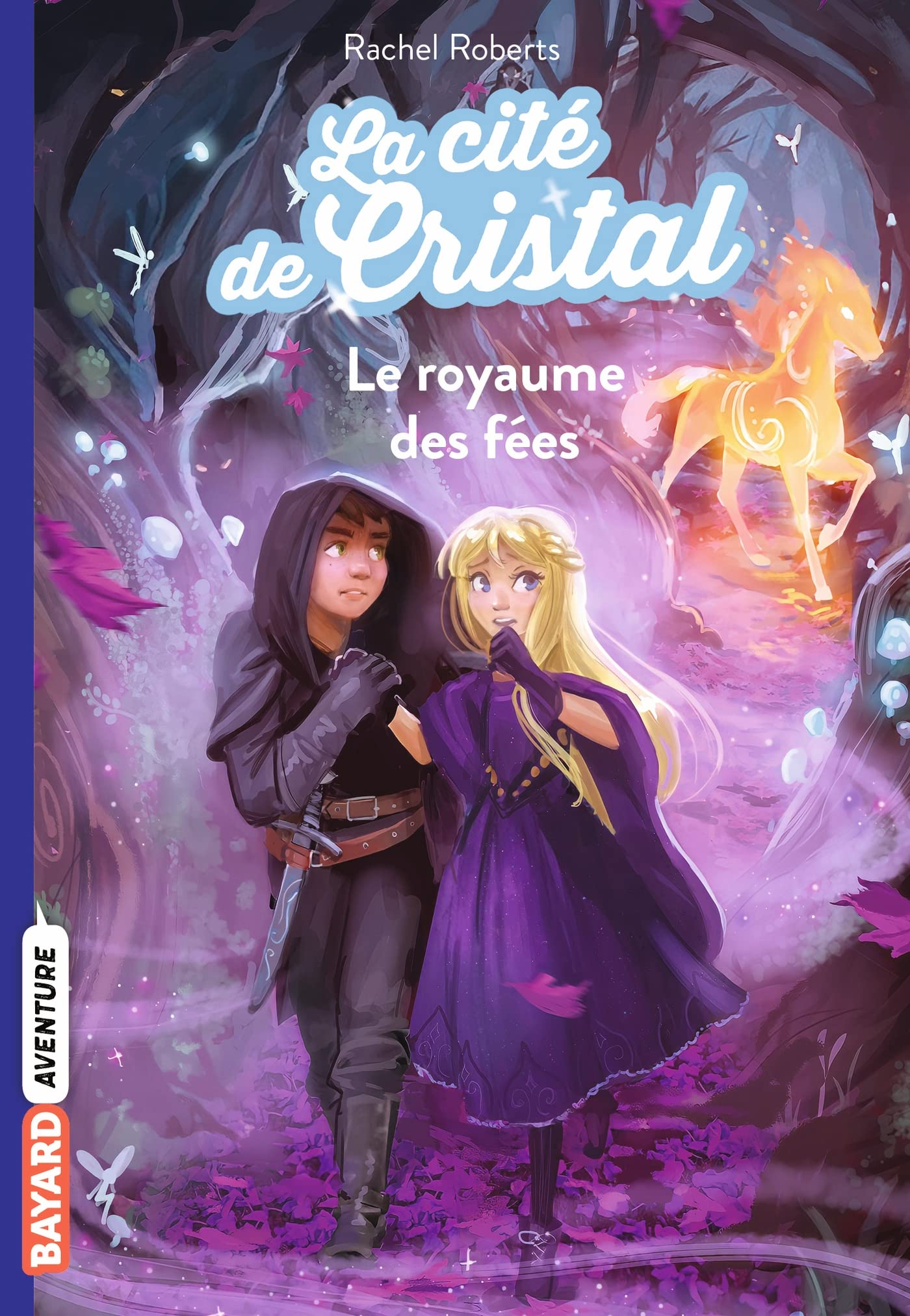 Les magiciennes d'Avalon, saison 2 : la cité de cristal. Vol. 2. Le royaume des fées