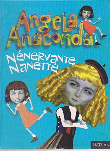 Angela Anaconda : nénervante Nanette