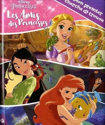Les amis des princesses : mon premier cherche et trouve