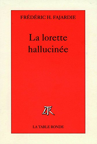 La lorette hallucinée