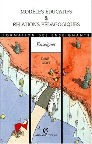 Modèles éducatifs et relations pédagogiques