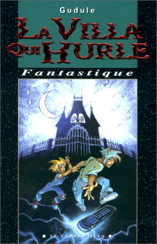 La villa qui hurle
