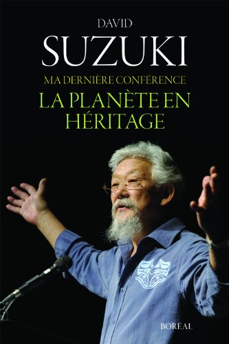 Ma dernière conférence : planète en héritage