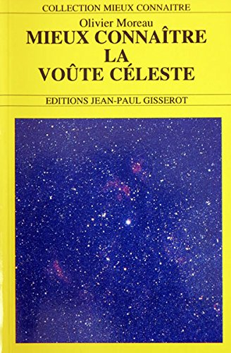 Mieux connaître la voûte céleste