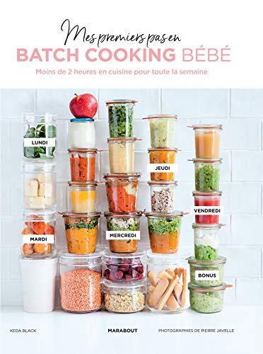 Mes premiers pas en batch cooking bébé : moins de 2 heures en cuisine pour toute la semaine