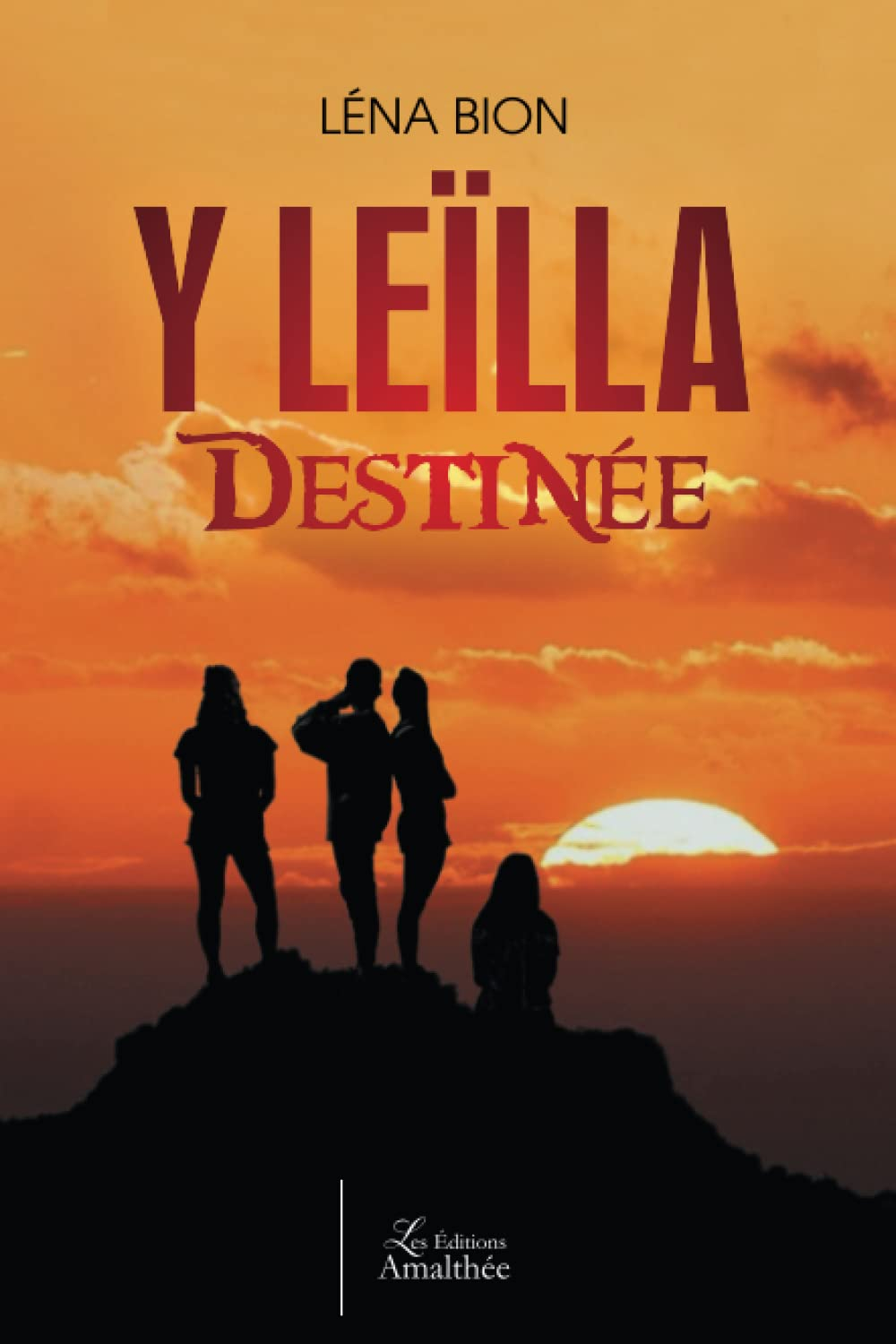 Y Leïlla : Destinée