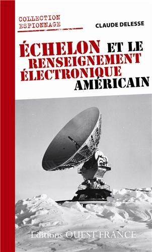 Echelon et le renseignement électronique américain